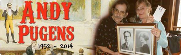 To our dear friend, Andy Pugens! To our dear friend, Andy Pugens!