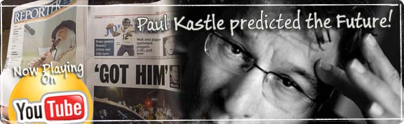 Read the press release... Paul Kastle predicts the future...