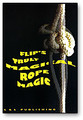 Flip's Truly Magical Rope Magic - DVD