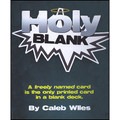 Holy Blank by Caleb Wiles - Trick