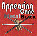 Appearing Cane, Black - Metal