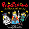 Predicshuns by Roddy McGhie