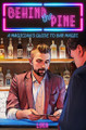 Behind The Pine-A Magician's Guide to Bar Magic By LUKA