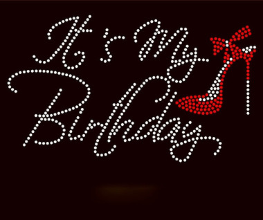 It's My Birthday Heel Stiletto Rhinestone Transfer Iron on ...