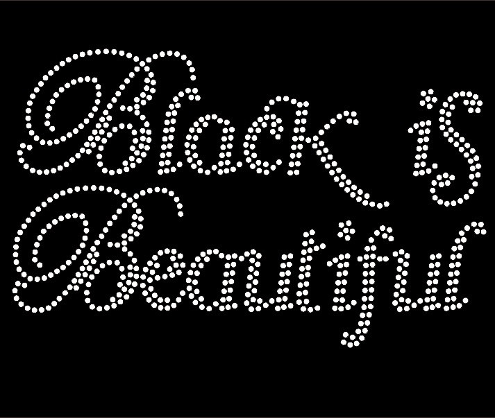 Black is Beautiful (Text) Afro Rhinestone Transfer - Texas Rhinestone
