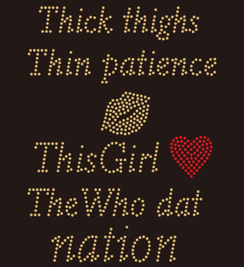 thighs patience thin thick rhinestone dat transfer nation