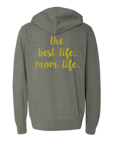 Mom Life Zip Up Hoodie.  