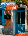 North Light Books: Watercolor Basics - Light by Judy Morris