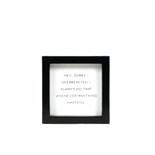 5x5x1.5 wood frame sign (OVERREACTED) wh/bk