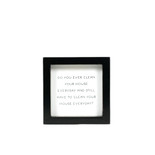 5x5x1.5 wood frame sign (HOUSE) wh/bk