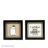 5x5x1.5 rvs wood frame sign (GHOST/AFRAID) multi