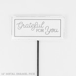 5.25" X 12" X .5" Metal Enamel Pick (Grateful For You) White/Gray