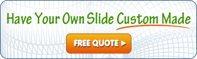Custom Tube Slide Design Request