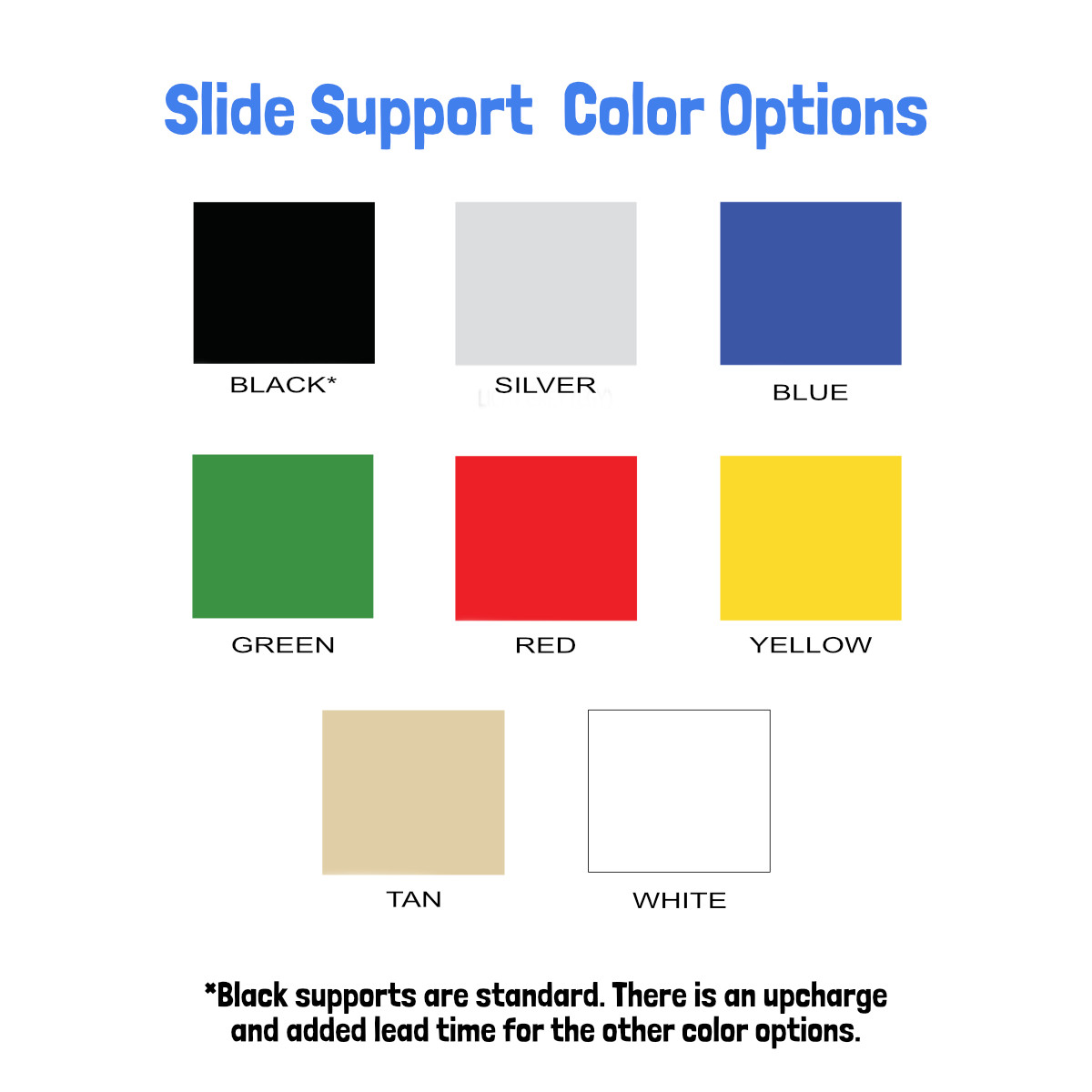 SPI Slide Support Color Options