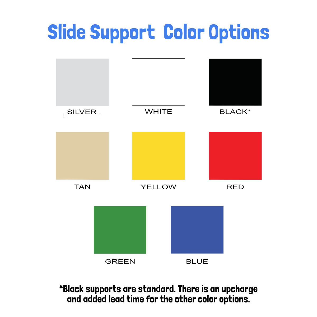 SPI Slide Support Color Options
