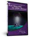 Alien Abductions and UFOs—Exposed! DVD