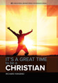It's a great time to be a Christian!