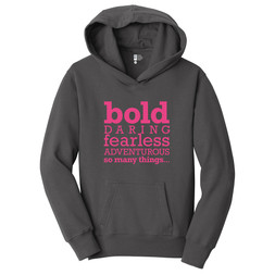 Be Bold (gray hoodie)
