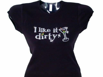 I Like it Dirty Martini Swarovski rhinestone tee shirt