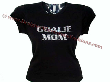 Goalie Mom Swarovski Rhinestone Shirt for ladies