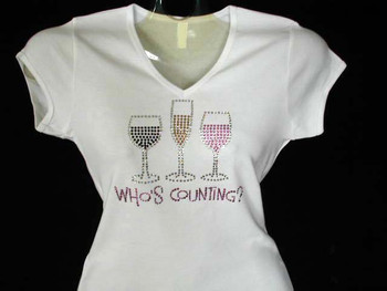 Who's Counting? Wine Rhinestone T Shirt