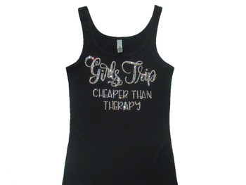 Girls Trip Cheaper Than Therapy Swarovski Crystal Tank Top Tee Shirt
