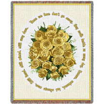 Bundle of Yellow Roses - Those We Love Don't Go Away They Walk Beside Us Every Day - Sympathy - Cotton Woven Blanket Throw - Made in the USA (72x54) Tapestry Throw