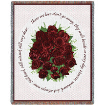 Bundle of Red Roses - Those We Love Don't Go Away They Walk Beside Us Every Day - Sympathy - Cotton Woven Blanket Throw - Made in the USA (72x54) Tapestry Throw
