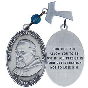 Pocket token "Pray, Hope and Don't Worry" on front. Backof token says: " God will not allow you to be lost if you persist in your determination not to lose him".