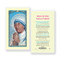 Prayer to St. Teresa of Calcutta. Clear, laminated Italian holy card. Features World Famous Fratelli-Bonella Artwork. 2.5'' x 4.5''.  Canonization Date: September 4, 2016. Feast Day: September 5