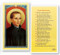 Clear, laminated Italian holy cards with gold accents. Features World Famous Fratelli-Bonella Artwork. 2.5'' X 4.5''.