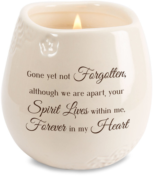 Ceramic vessel holds 8 ounces of 100% soy wax candle. Tranquility Scent. Measures 2.5L x 2.5W x 3.5H x 2.5D
"Gone yet not Forgotten, although we are apart, your Spirit Lives within me. Forever in my Heart"