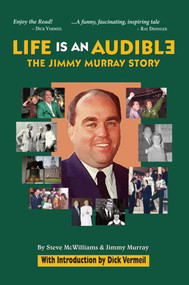 In 1974, the Eagles and McDonalds teamed up with Audrey Evans, M.D. and Jimmy Murray to create the world’s first Ronald McDonald House.  Many teams in the NFL followed and created Houses in their home cities and the Houses have now spread throughout the world.  Jimmy Murray, Leonard Tose and their team – including legendary coach, Dick Vermeil – led the Philadelphia Eagles to the Superbowl. But their lasting legacy will be the partnership which built the first Ronald McDonald House and sparked an idea that keeps growing and brings honor to the NFL, McDonalds, and all who give their hearts, money and time to help children and their families in times of dire need.  In “Life is an Audible” we are entertained and taken inside the world of professional sports by a man who is a natural born storyteller. We know that some Irishmen have the “gift of the gab”…one might think that some stories are somewhat “tall” and that the lad’s full of mullarkey … “So, Jimmy, the Pope spots you in a crowd of one million holding up your son, and came over and blessed the boy … then, years later, remembered it when you visited him at his private residence at Castel Gandolfo … you’re sure about this?” A few days later, Jimmy sends you pictures. So when he tells you about running a restaurant in Malibu and hanging out with Peter Lawford and the Hollywood crowd, you have to believe the man. As a recent Villanova grad, heading for his job with the “Atlanta Crackers” (yep, the name’s for real!), he stops by Bill Veeck’s house after writing to ask if he can pick the guy’s brains and the famous baseball owner – who sent in midget Eddie Gaedel to pinch-hit for his Cleveland Indians with the bases loaded in the 9th – of course, says “Sure kid!” to young Jimmy Murray who then spends hours at his house swapping stories like kindred spirits!

Jimmy Murray’s a non-stop storyteller with a heart of gold and the integrity to match – a man raised by solid parents who dropped him at the Augustinian Seminary in Staten Island as a young lad only to have him arrive home after he and his accomplices were thrown out into the cold after shenanigans that left no doubt that the priesthood was not his destiny! Jimmy’s path led to Leonard Tose and the rest is history.