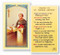 Prayer to Saint Thomas Aquinas. Patron of Catholic Schools. Clear, laminated Italian holy cards with gold accents or choose the paper 2"x4" Gold Embossed Italian Holy Card. Both feature the world famous Fratelli-Bonella Artwork