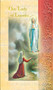 Our Lady of Lourdes Pamphlet. This pamphlet is a 2 page biography of Our Lady of Lourdes.  Her name meaning, Her patron attributes, Prayers to Our Lady and her Feast Day are all included in the pamphlet. Gold stamped Italian art. 