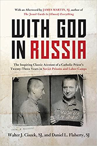 With God in Russia, by Walter Ciszek is the classic memoir by American-born Jesuit priest Walter Ciszek, who survived twenty three years of imprisonment in the Soviet Union during the height of the Cold War. Powerful and inspirational, his story captures the heroic patience, endurance, and religious conviction of a man whose life embodied the Christian ideals that sustained him.