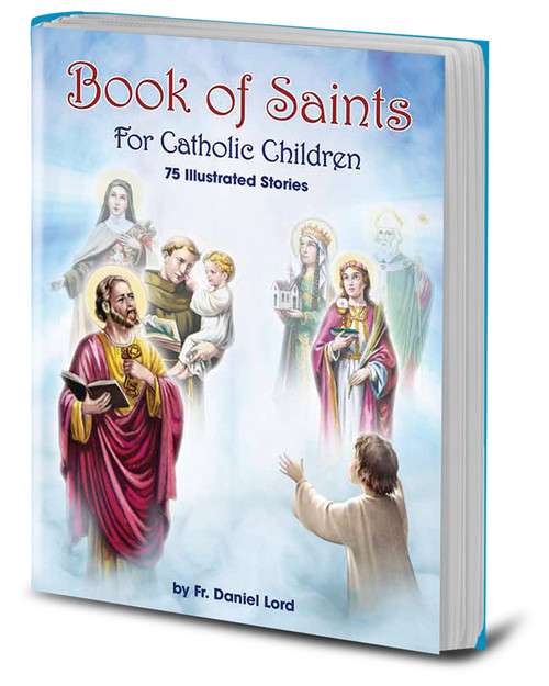 Lives of the Saints For Catholic Children in 1 Volume. Saints for Children includes 75 Illustrated stories. Sure to delight any child just learning about all the saints. Book has 192 Pages in Full Color.  Size: 6.5" x 9.5"
