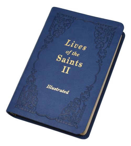 A companion volume to the bestselling Lives of the Saints I.  This volume contains a new series of lives of saintly men and women for each day of the year-many of them newly canonized or beatified.  More than 60 illustrations. 528 pages ~  Dimensions are 4 1/4" X 6 3/8" ~ Blue Dura Lux Cover