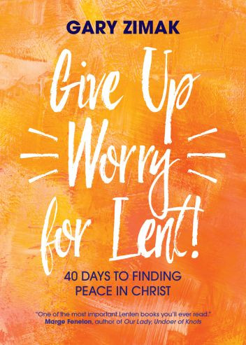 Catholic author and self-described “recovering worrier” Gary Zimak combines practical spirituality, daily scripture readings, and simple action steps to help you kick the worry habit as part of your Lenten renewal. He shows you how to let go of the anxiety-producing areas of life in order to find the lasting peace that comes from trusting God.
During the season of Lent, Catholics and other Christians frequently give up something they enjoy as a measure of penance or self-discipline—and often fall back into old habits at the first “Alleluia!” In Give Up Worry for Lent!, Zimak offers fellow worriers practical, scripture-centered advice on how to relinquish the need to control the uncontrollable—not just for Lent but for good—and how to find peace in Christ.
From Ash Wednesday to Easter Sunday, Zimak guides you to ponder a scripture passage and to apply it to your own life by following four simple steps:
read
reflect
respond
pray
As you continue to meditate on scripture and practice the simple action steps at the end of each reflection, you will find it easier to replace old worries with new messages of hope and to change your life forever