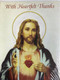 Sympathy Acknowledgement Cards come 8 to a pack.  Sacred Heart of Jesus is depicted on the front of the card. Inside of Card reads:  "The blessing of your thoughtfulness will be long remembered." Cards measure 4" x 6" and include envelopes.