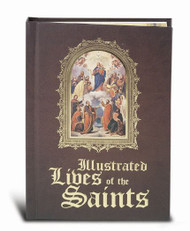 Illustrated Lives of the Saints is a new collection a short biography of a Saint or Blessed along with a prayer. Illustrated Lives of the Saints contains more than 200 full-color illustrations.  Hardcover, 224 pages, 4 1/4" x 6 3/8