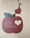 An Apple for the Teacher. Show your teacher your appreciation with this wooden Apple Ornament. Your sure to be the apple of your teachers eye! Hanger with cut out heart from the apple