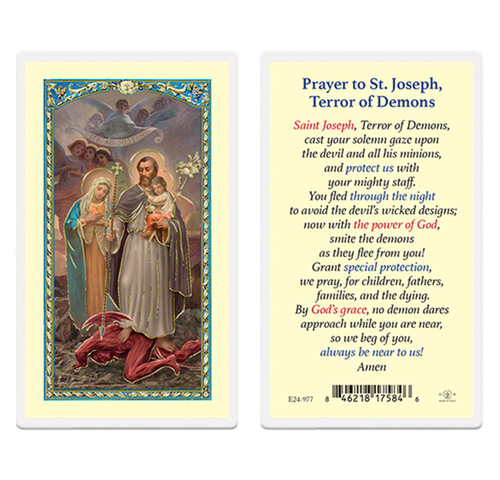 St. Joseph "Terror of Demons" Laminated Holy Card. Clear, laminated Italian holy cards with gold accents. Features World Famous Fratelli-Bonella Artwork. 2.5'' X 4.5'' 