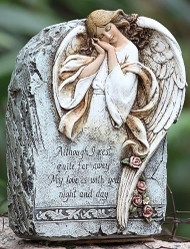 9"H Memorial Angel Garden Stone. Dimensions: 9"H 6.5"W 3.125"D.  Made out of a Resin/Stone mix able to withstand any weather.
Verse Reads:
Although I rest quite far away, My love is with you night and day.