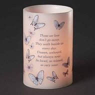 6"H LED Memorial Candle. "Those we love don't go away, they walk beside us everyday......". Made of a resin/stone mix. Pink in color with butterflies.  2AA batteries Not Included.