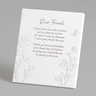 "Dear Friend" Ceramic Plaque