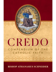 CREDO: COMPENDIUM OF THE CATHOLIC FAITH