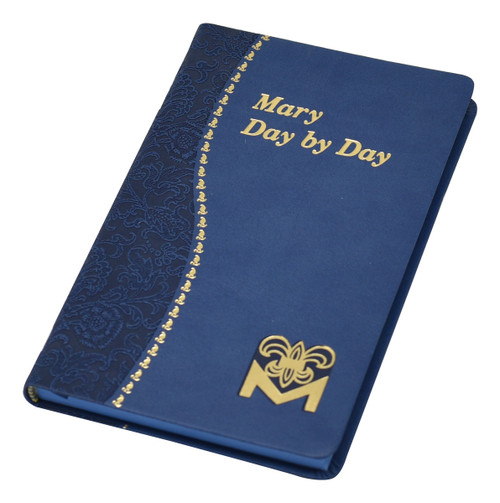 Minute Marian meditations for every day of the year, including a Scripture passage, a quotation from the Saints, and a concluding prayer. With an introduction by Rev. Charles G. Fehrenbach, C.SS.R.Illustrated and printed in black and red.4 X 6 1/4 ~ Blue and Gold imitation leather cover with blue ribbon marker.192 Pages In regular or Giant Print