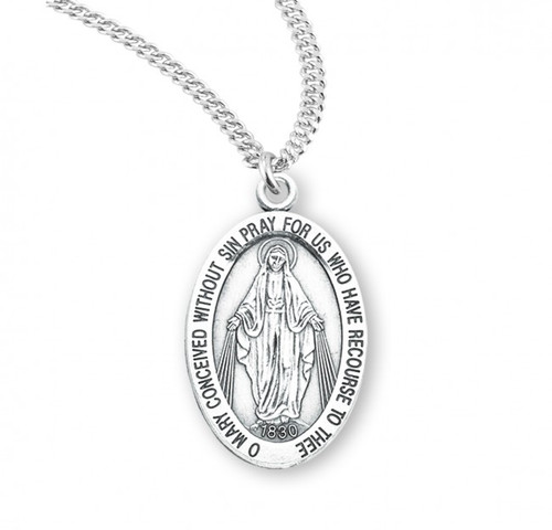 1 1/16" Miraculous Medal with a 20" Chain. Available in 16k gold plated sterling silver and sterling silver. Sterling silver medal is all sterling silver with a 20" genuine rhodium-plated, stainless steel chain. Gold plated medal is 16 karat Gold plated over sterling silver with a 20" genuine rhodium plated curb chain. Presents in a deluxe velour gift box. Dimensions: 1.1" x 0.7" (27mm x 17mm).  Made in the USA