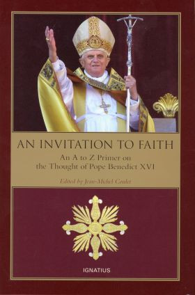 An Invitation to Faith from A to Z by Pope Benedict 